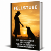 Fellstube eBook Cover: Hundeerziehung – Leitfaden für ein glückliches Zusammenleben